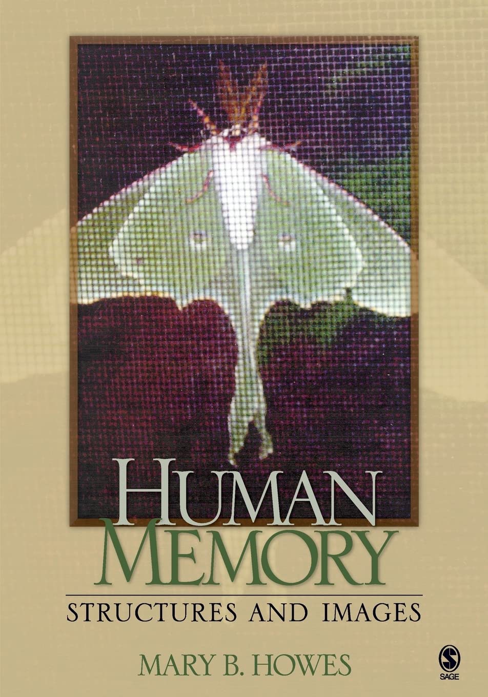 Human Memory: Structures and Images,New