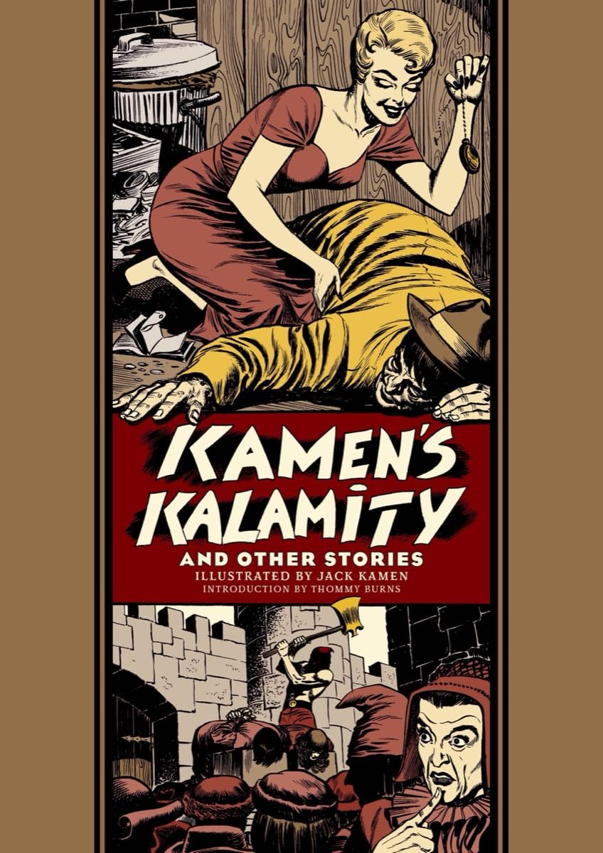 Kamen's Kalamity And Other Stories (The EC Comics Library),New