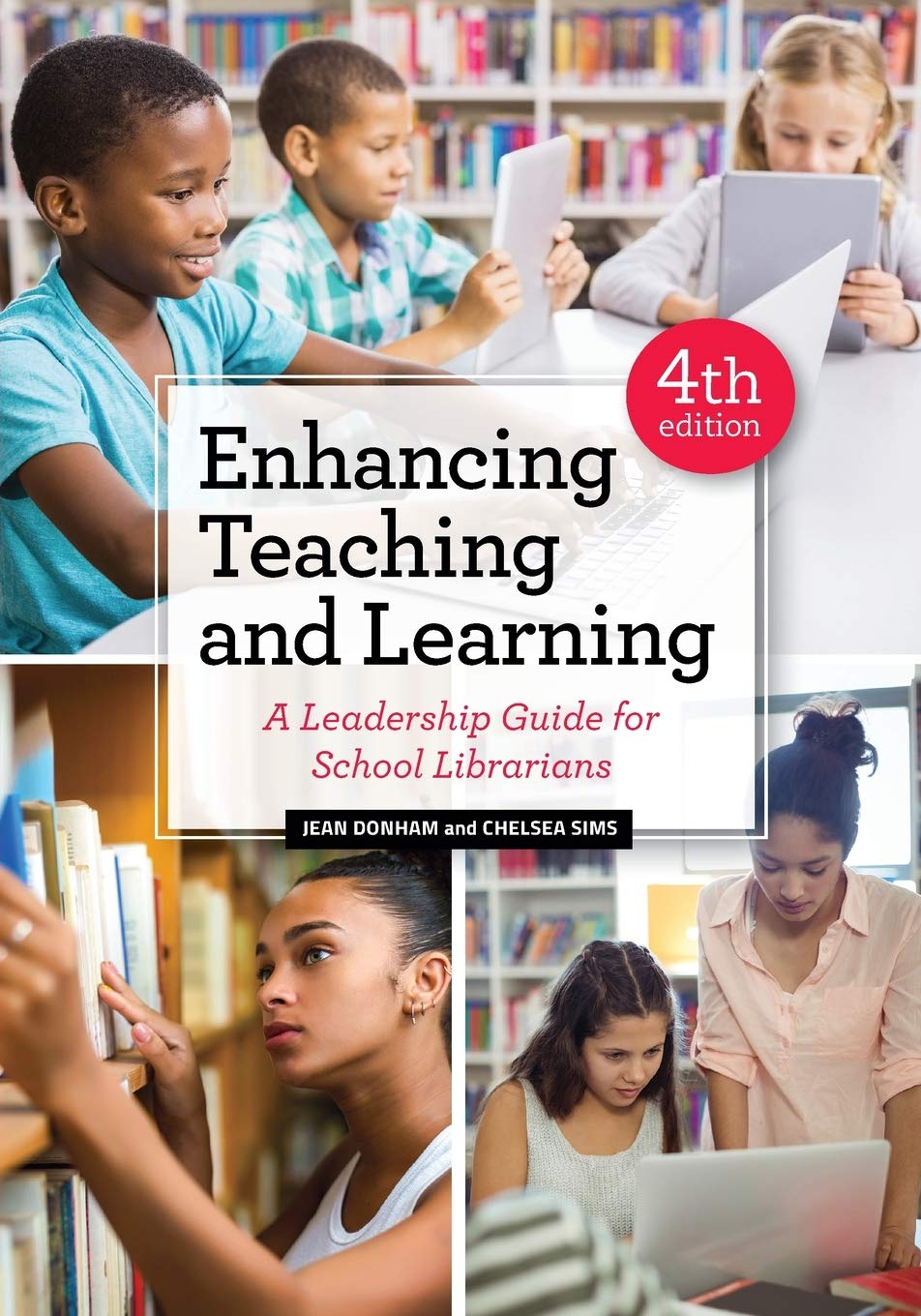 Enhancing Teaching And Learning: A Leadership Guide For School Librarians,New