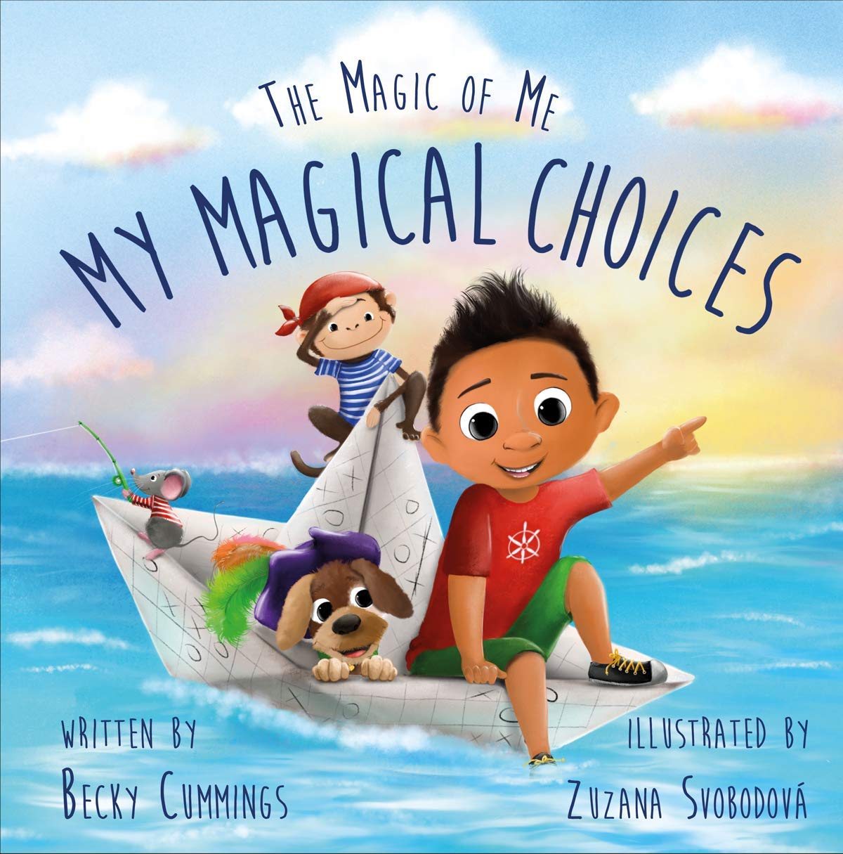 My Magical Choices  Teach Kids to Choose a Great Day with their Choices!,Used