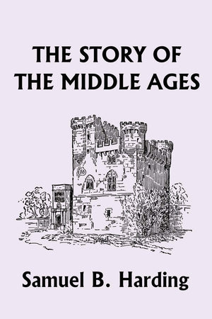 The Story Of The Middle Ages (Yesterday'S Classics),Used