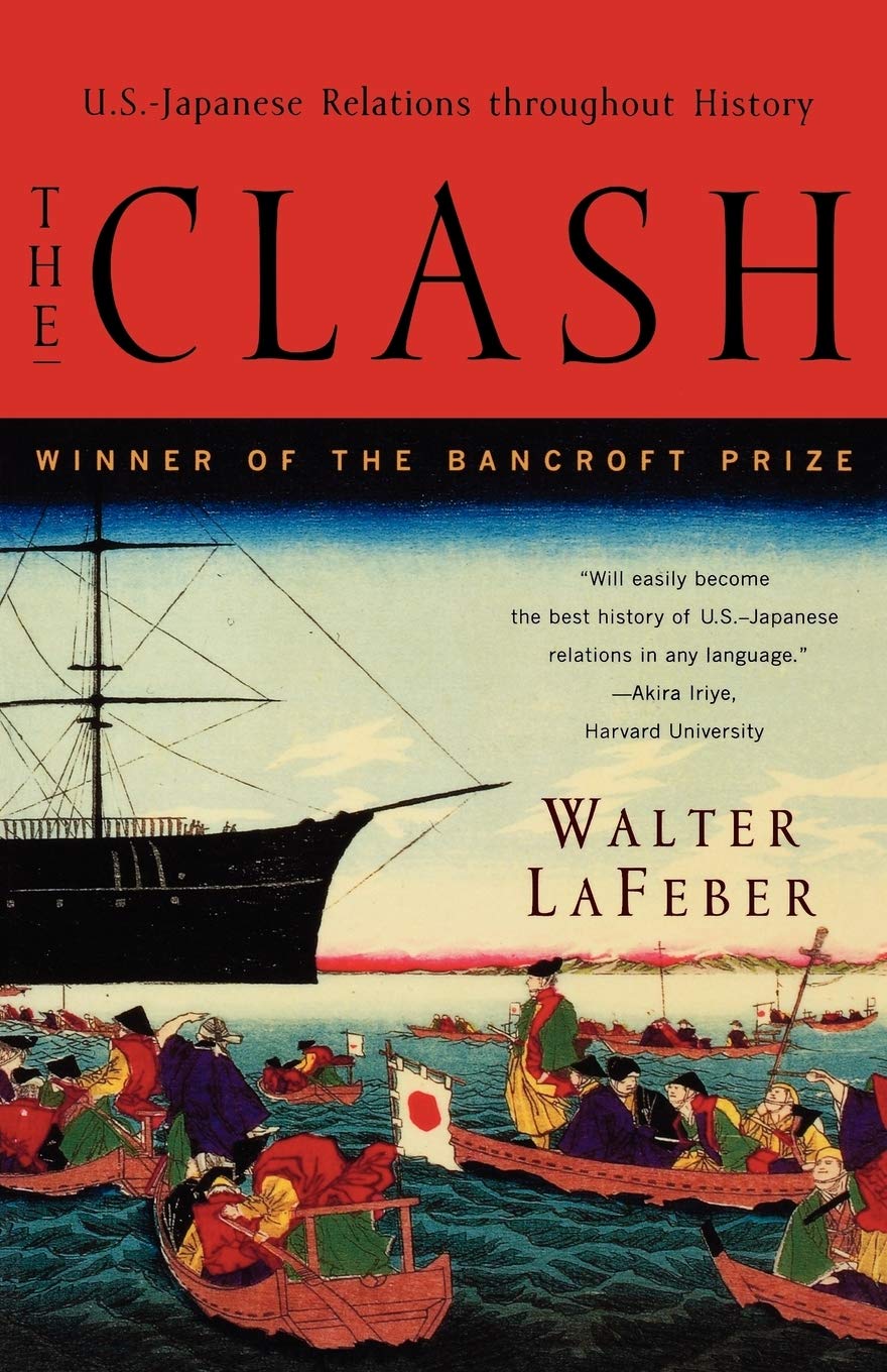 The Clash: U.S.Japanese Relations Throughout History,Used