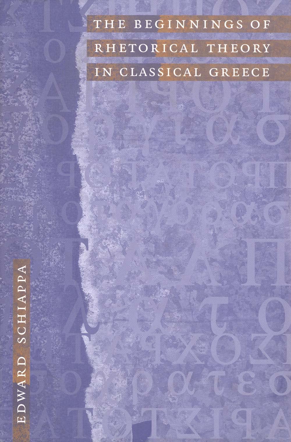 The Beginnings of Rhetorical Theory in Classical Greece,Used