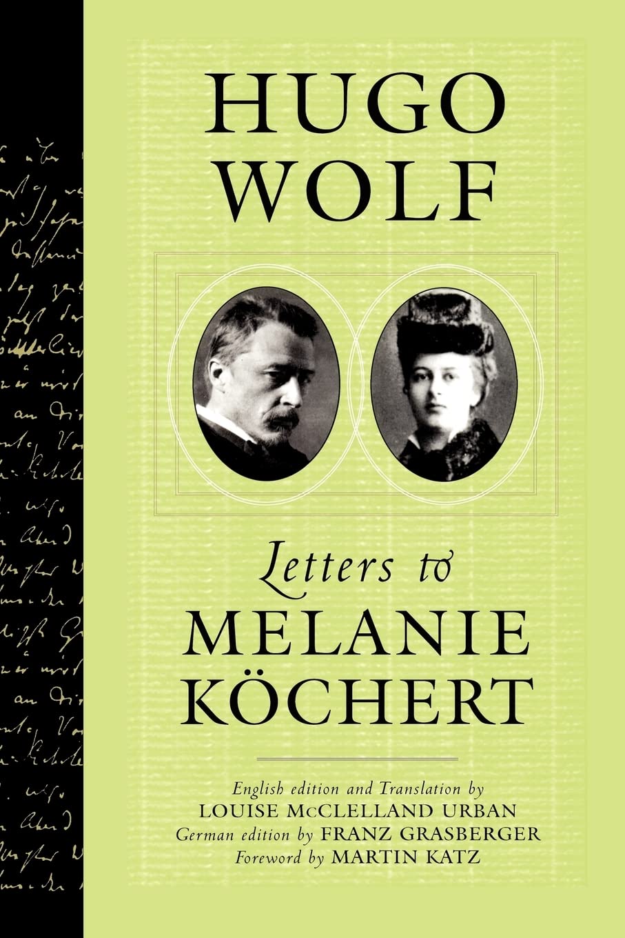 Hugo Wolf: Letters to Melanie Kchert,Used