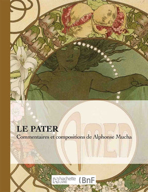 Le Pater: Commentaires Et Compositions de Alphonse Mucha (Beaux Livres / Religion & Spiritualite) (French Edition),Used