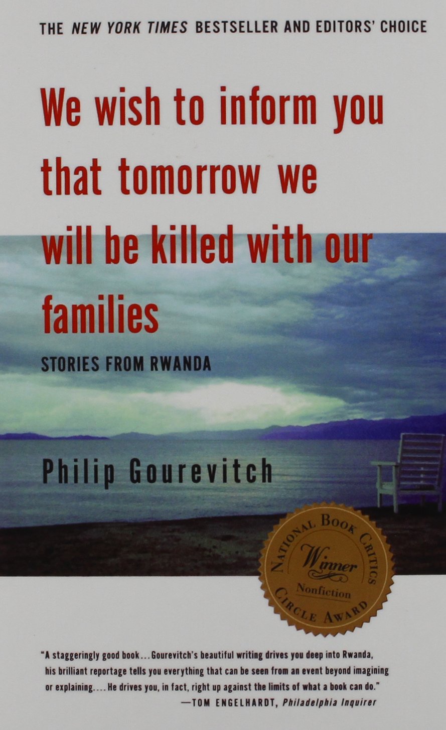 We Wish to Inform You That Tomorrow We Will Be Killed With Our Families: Stories from Rwanda,Used