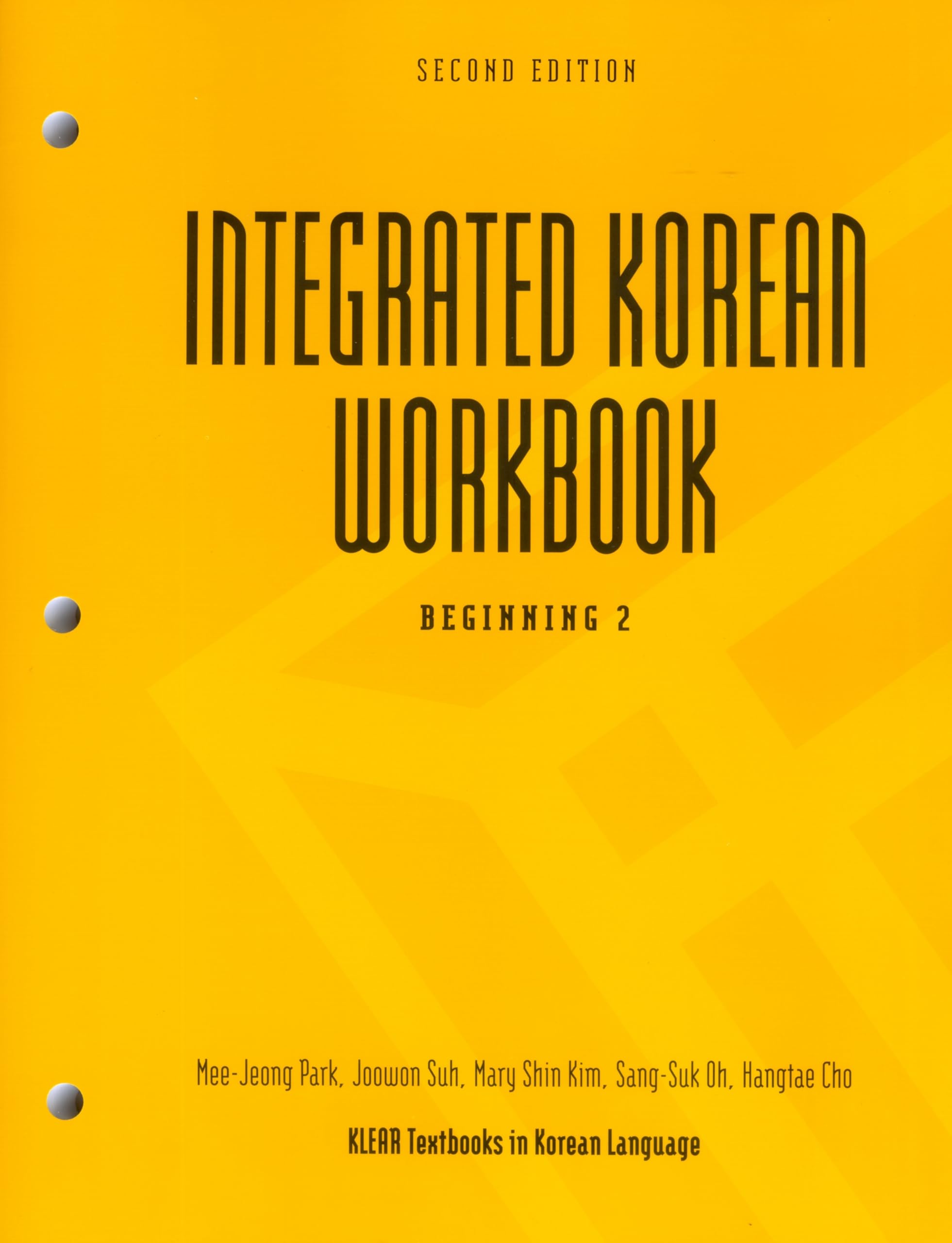Integrated Korean Workbook: Beginning 2, Second Edition (Klear Textbooks in Korean Language),New