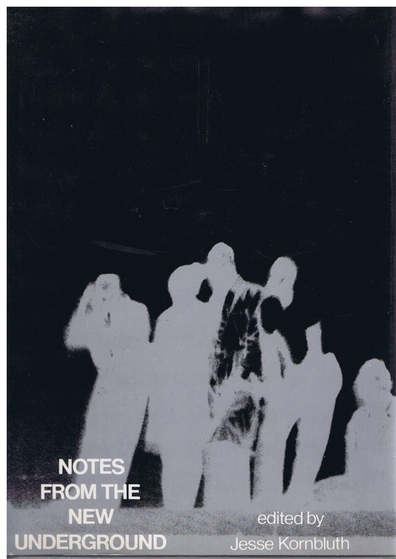 Notes from the New Underground,Used