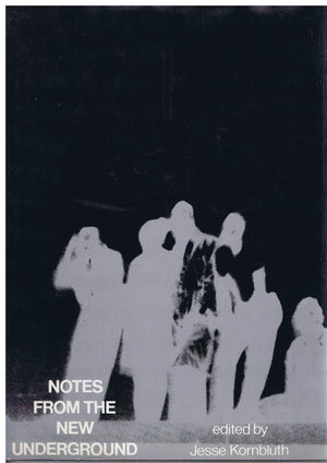 Notes from the New Underground,Used