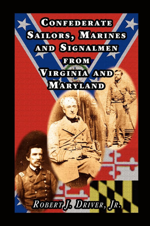 Confederate Sailors, Marines and Signalmen from Virginia and Maryland,Used