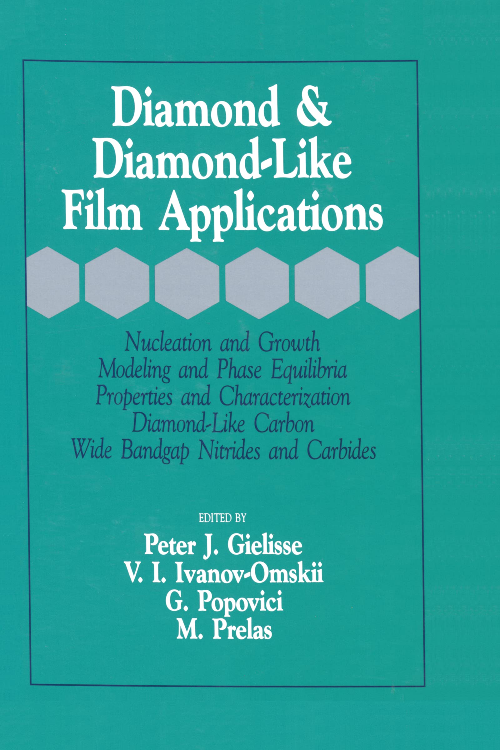 Diamond and DiamondLike Film Applications (Nucleation and Growth, Modeling and Phase Equilibria, Proper),Used