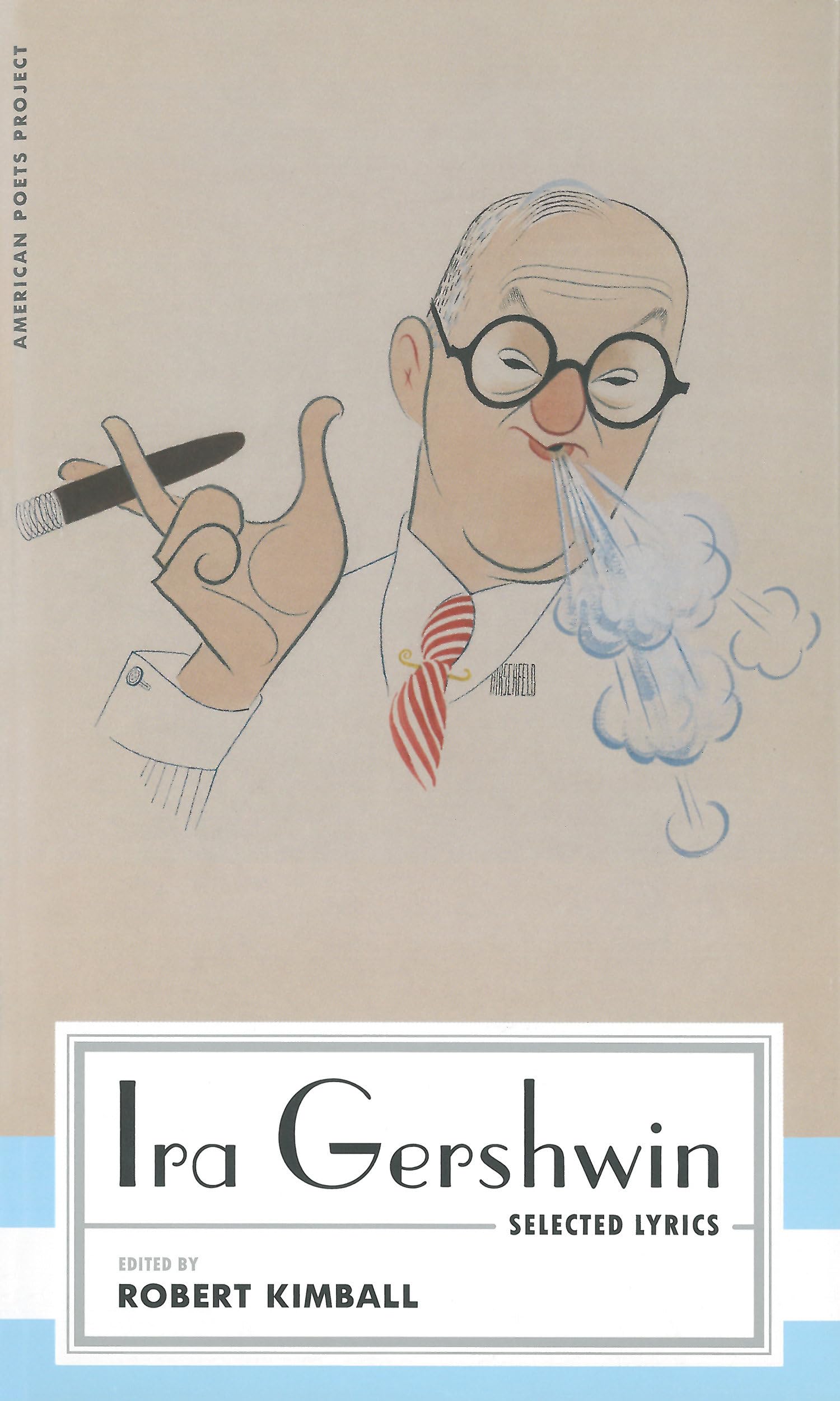 Ira Gershwin: Selected Lyrics: (American Poets Project #29),Used