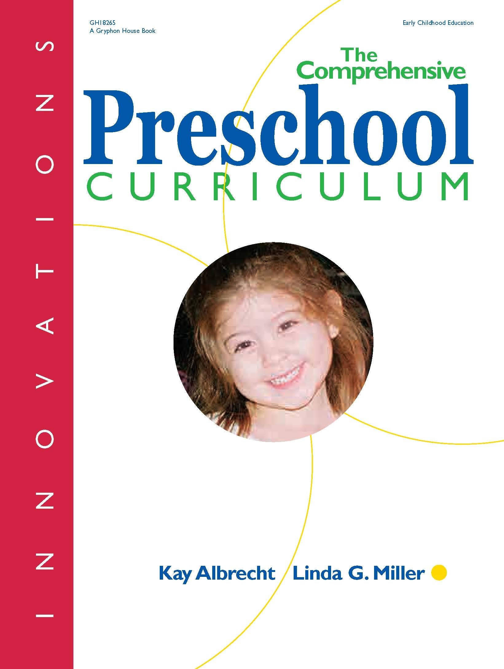 INNOVATIONS: COMPREHENSIVE PRESCHOOL CURRICULUM,New