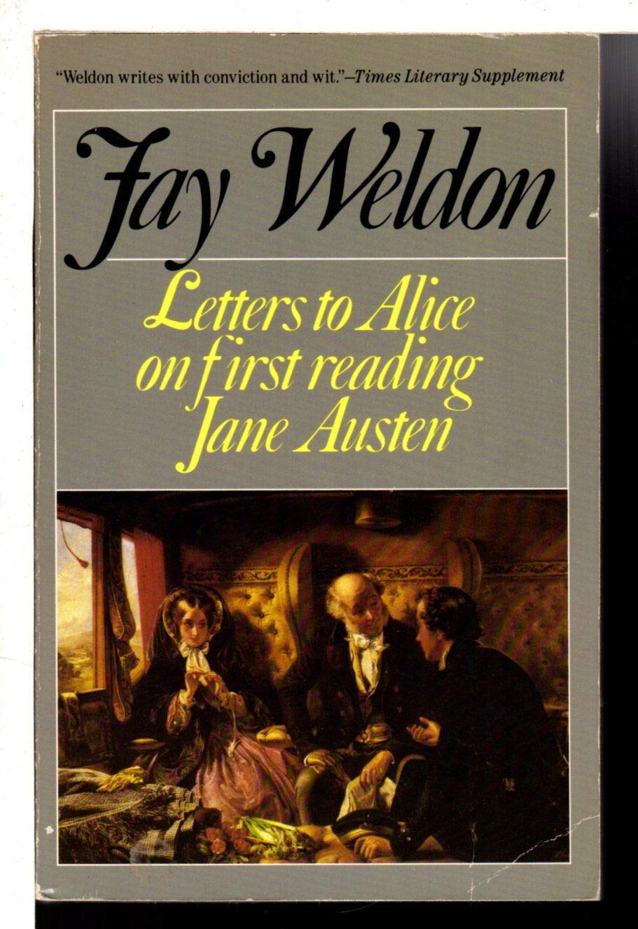 Letters to Alice (Weldon, Fay),Used