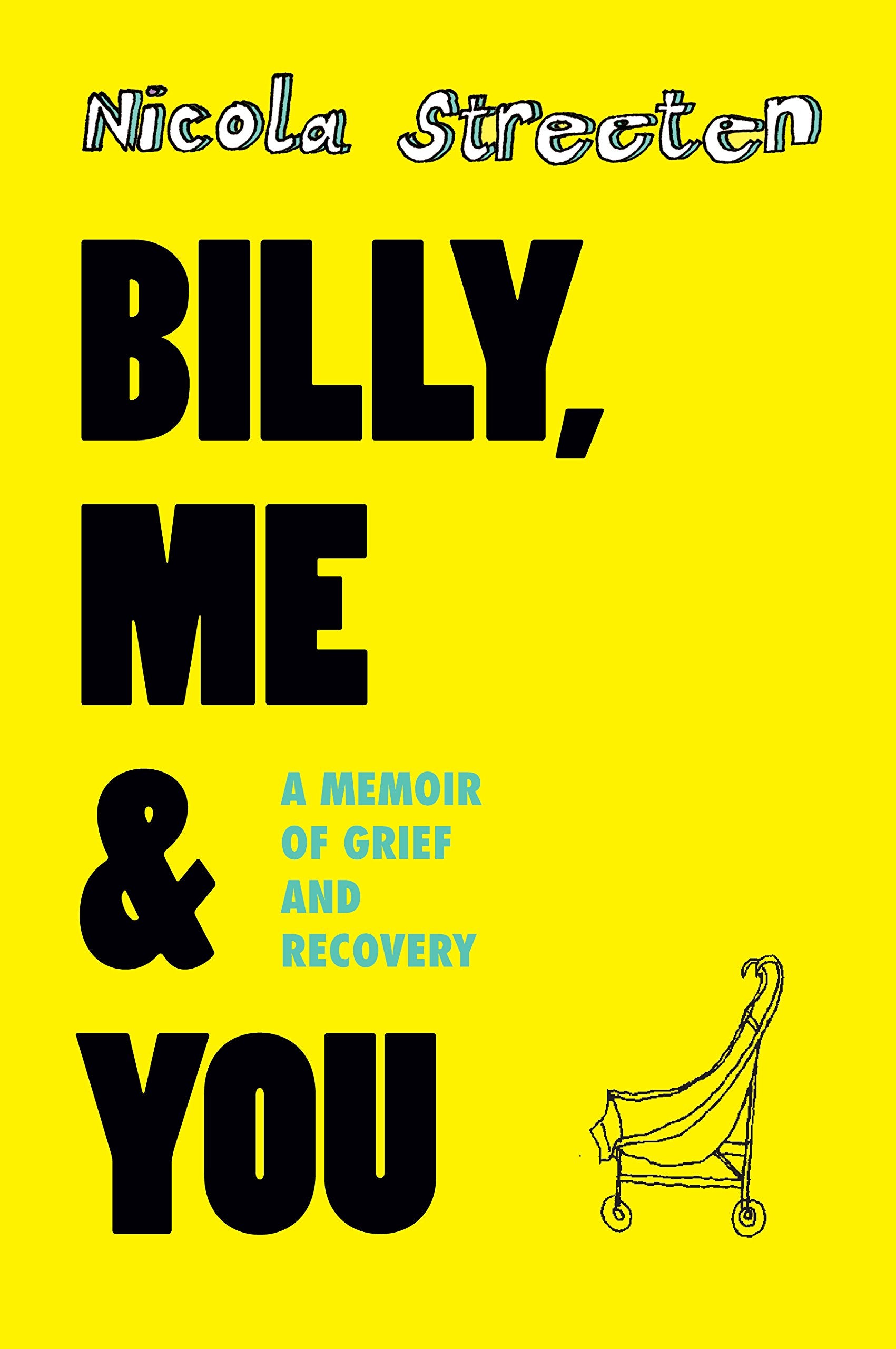 Billy, Me & You: A Memoir of Grief and Recovery,Used