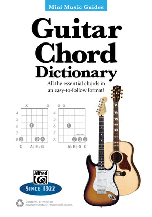 Mini Music Guides  Guitar Chord Dictionary: All the Essential Chords in an EasytoFollow Format!,New