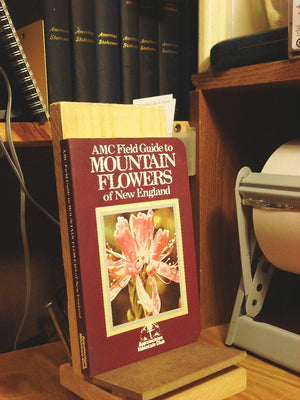 AMC Field Guide to Mountain Flowers of New England,Used