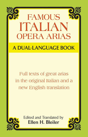 Famous Italian Opera Arias: A Duallanguage Book