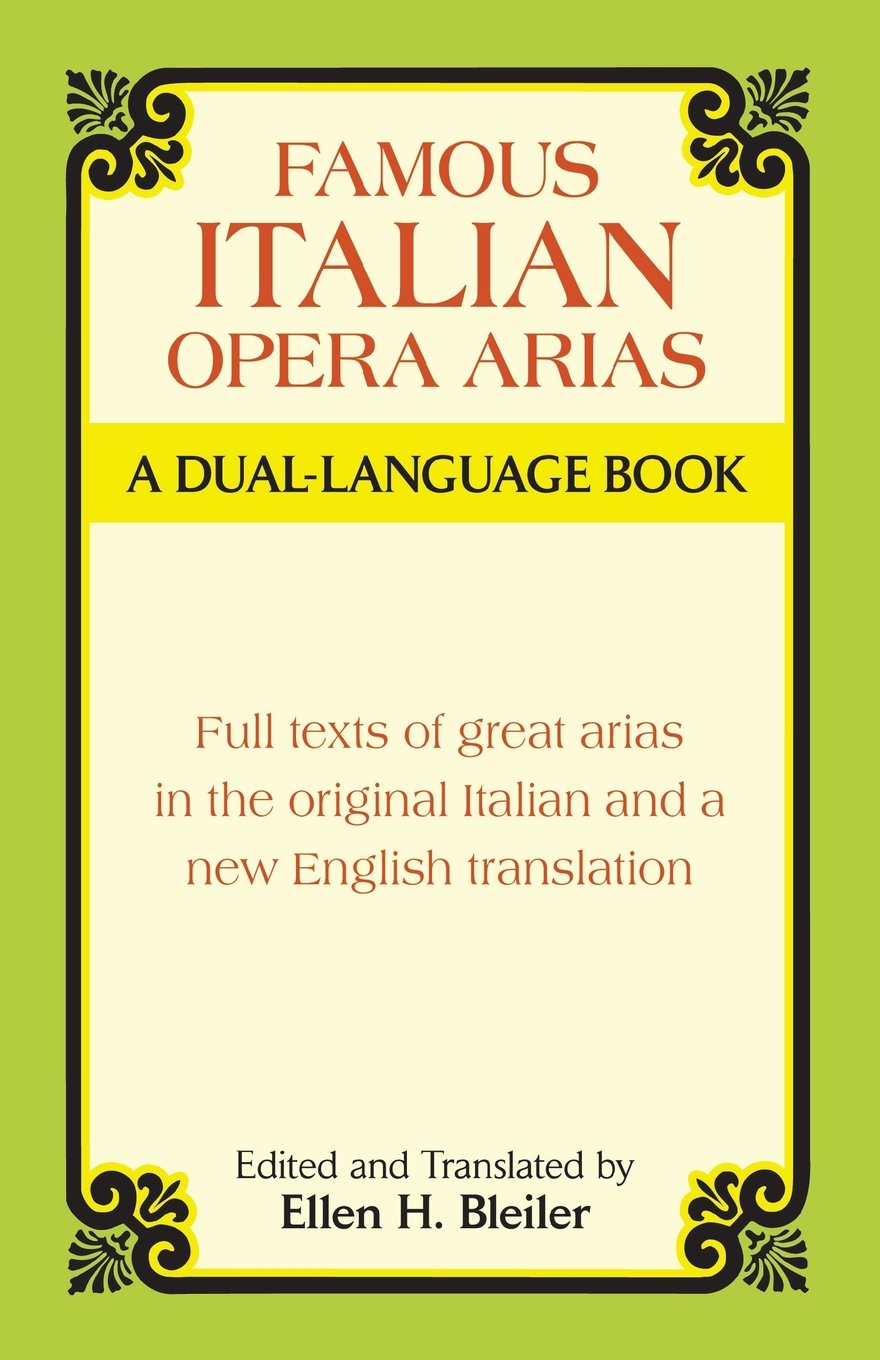 Famous Italian Opera Arias: A Duallanguage Book