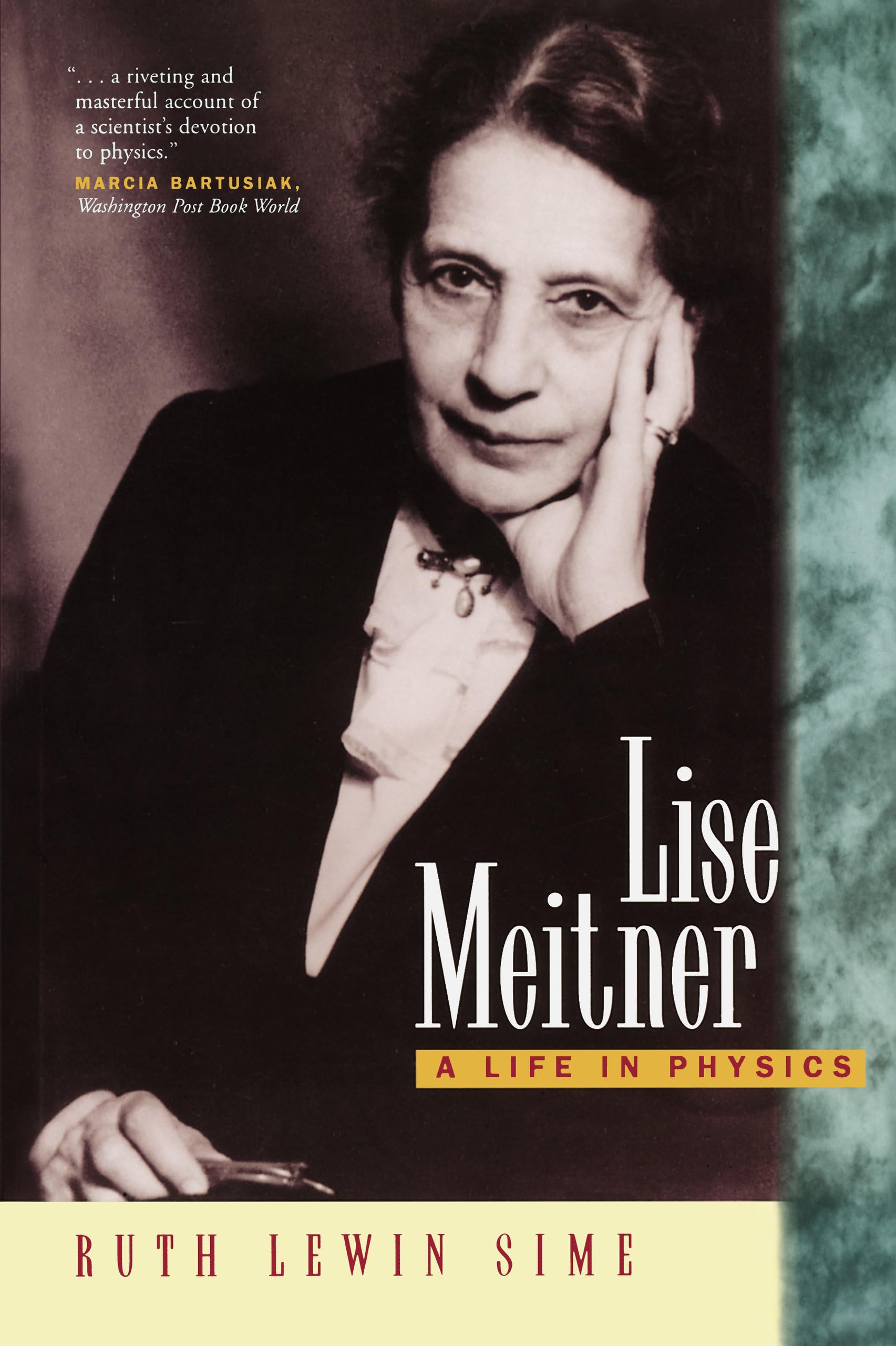 Lise Meitner: A Life In Physics (Volume 11)-used