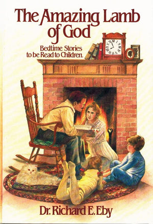 The amazing lamb of God: Bedtime stories to be read to children,Used