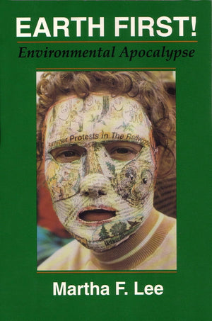 Earth First!: Environmental Apocalypse (Religion And Politics),New