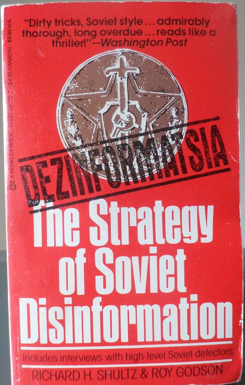 Dezinformatsia: Active Measures In Soviet Strategy,New