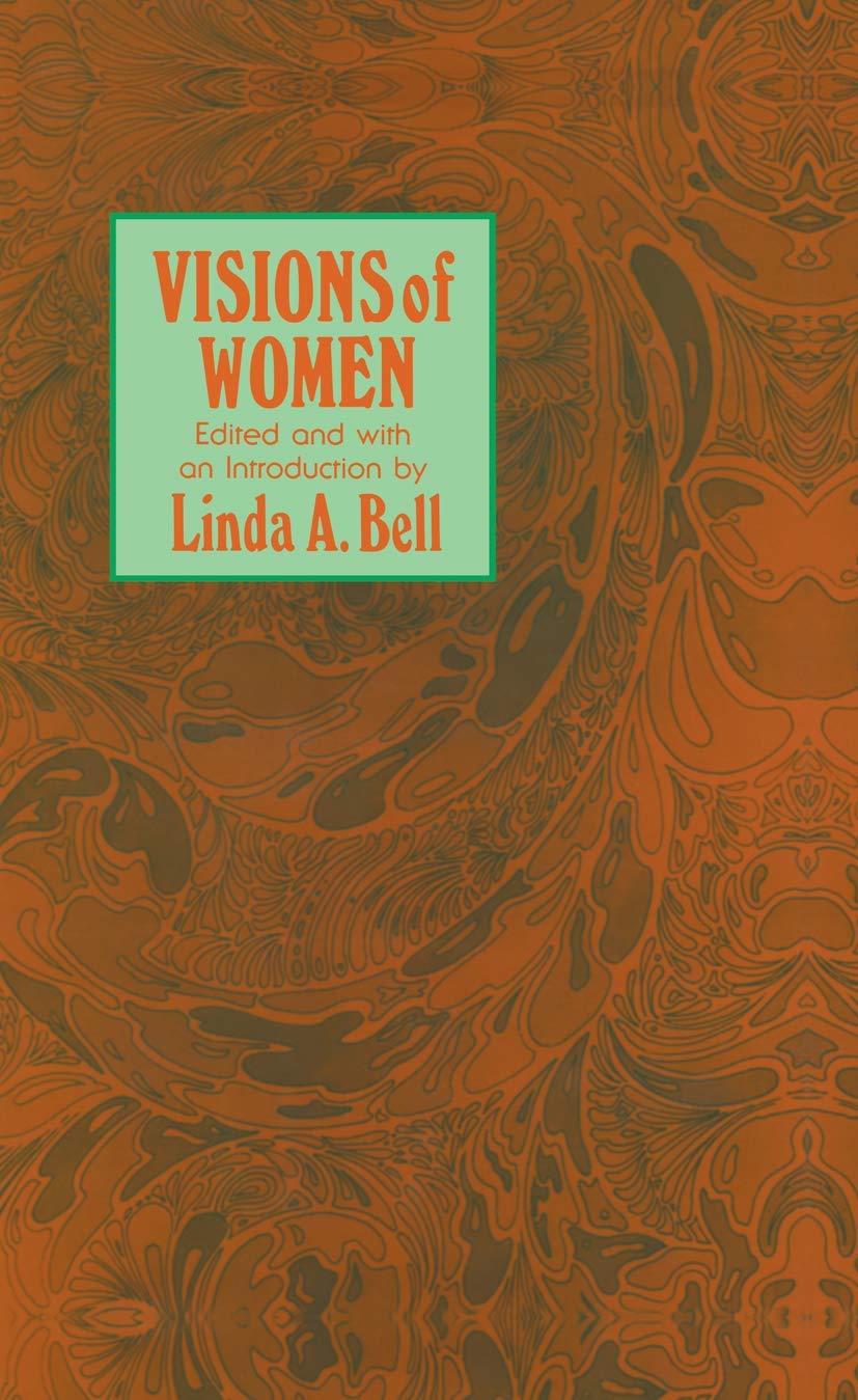 Visions of Women: Being a Fascinating Anthology with Analysis of Philosophers Views of Women from Ancient to Modern Times (Conte,Used