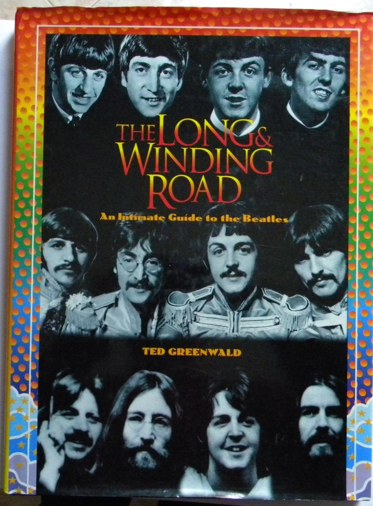 The Long and Winding Road: An Intimate Guide to the Beatles,Used