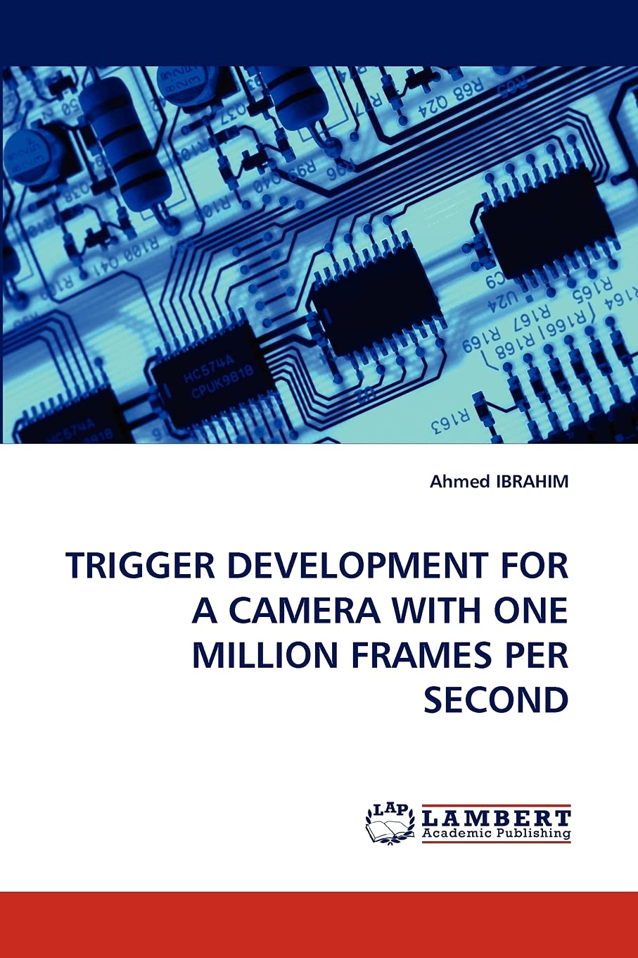 TRIGGER DEVELOPMENT FOR A CAMERA WITH ONE MILLION FRAMES PER SECOND,Used