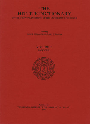 Hittite Dictionary of the Oriental Institute of the University of Chicago Volume P, fascicle 1 (pa to para),Used