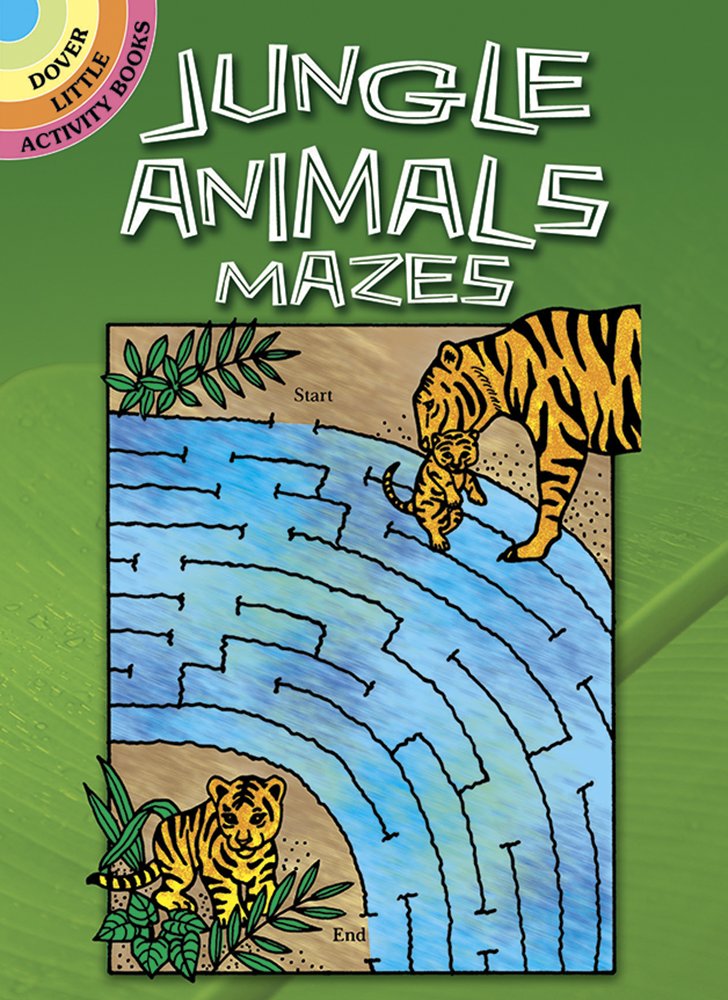 Jungle Animals Mazes (Dover Little Activity Books),New