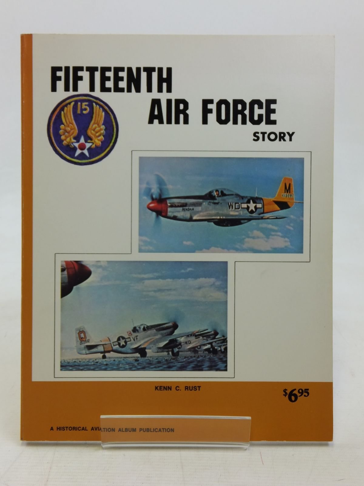 Fifteenth Air Force Story ... In World War Ii,New