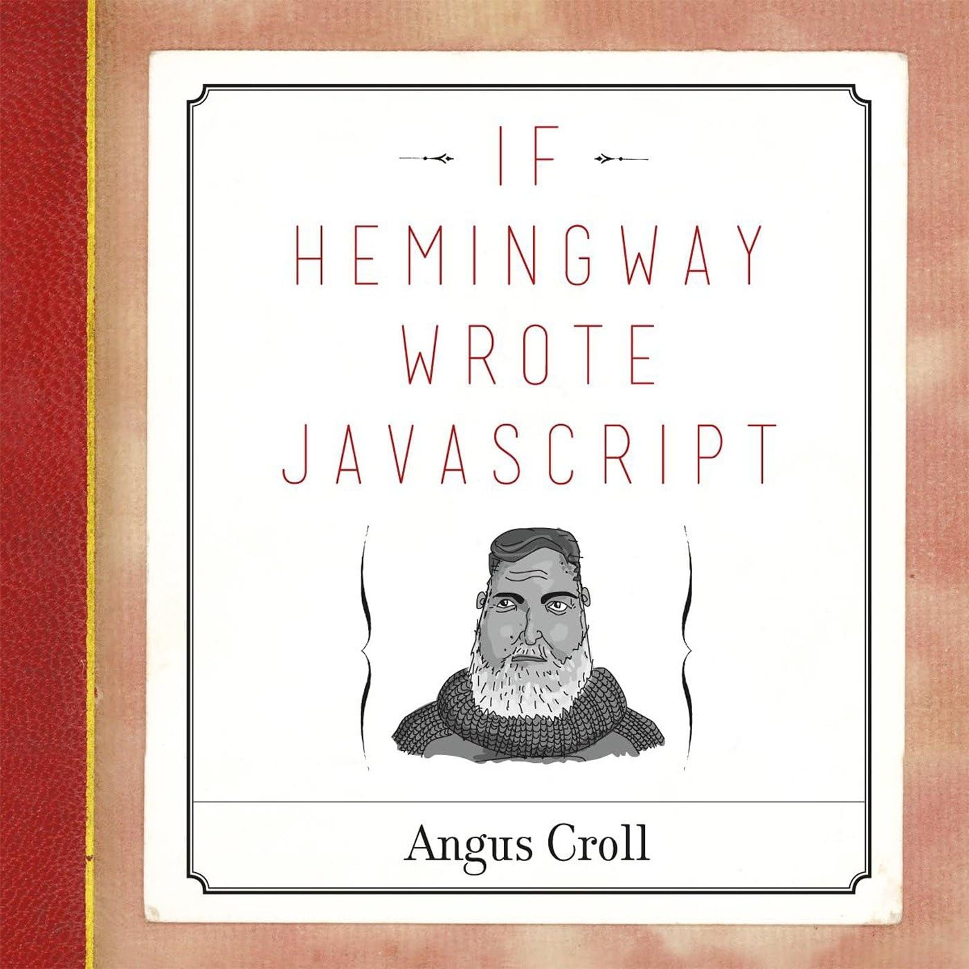 If Hemingway Wrote JavaScript,Used