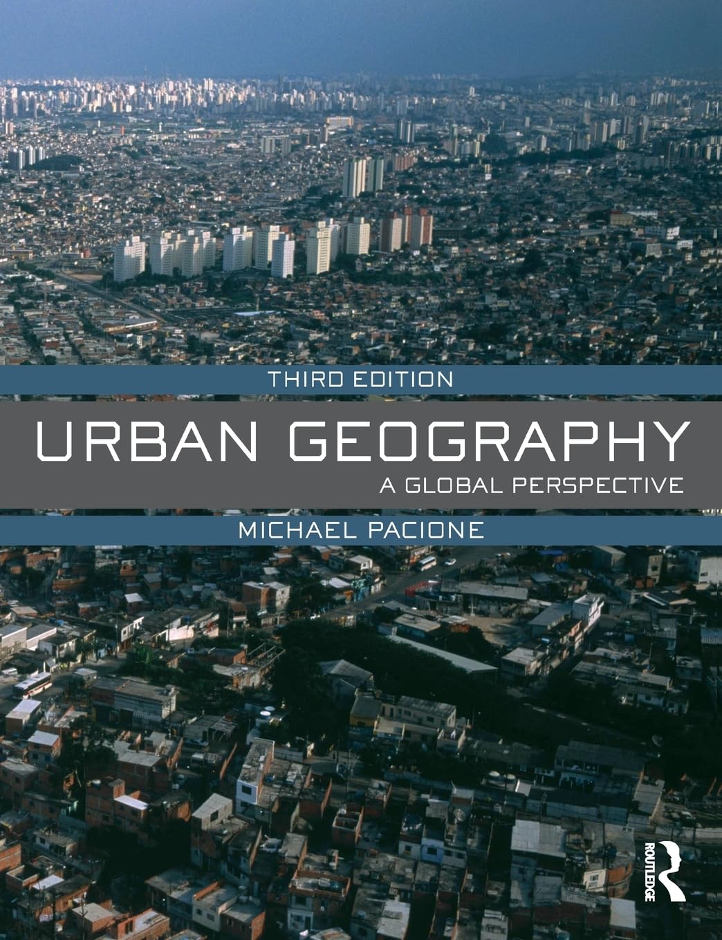 Urban Geography: A Global Perspective,New