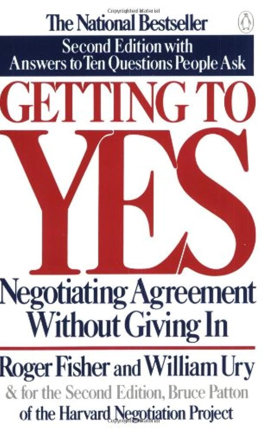 Getting to Yes: Negotiating Agreement Without Giving In,New