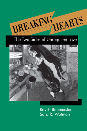 Breaking Hearts: The Two Sides of Unrequited Love,New