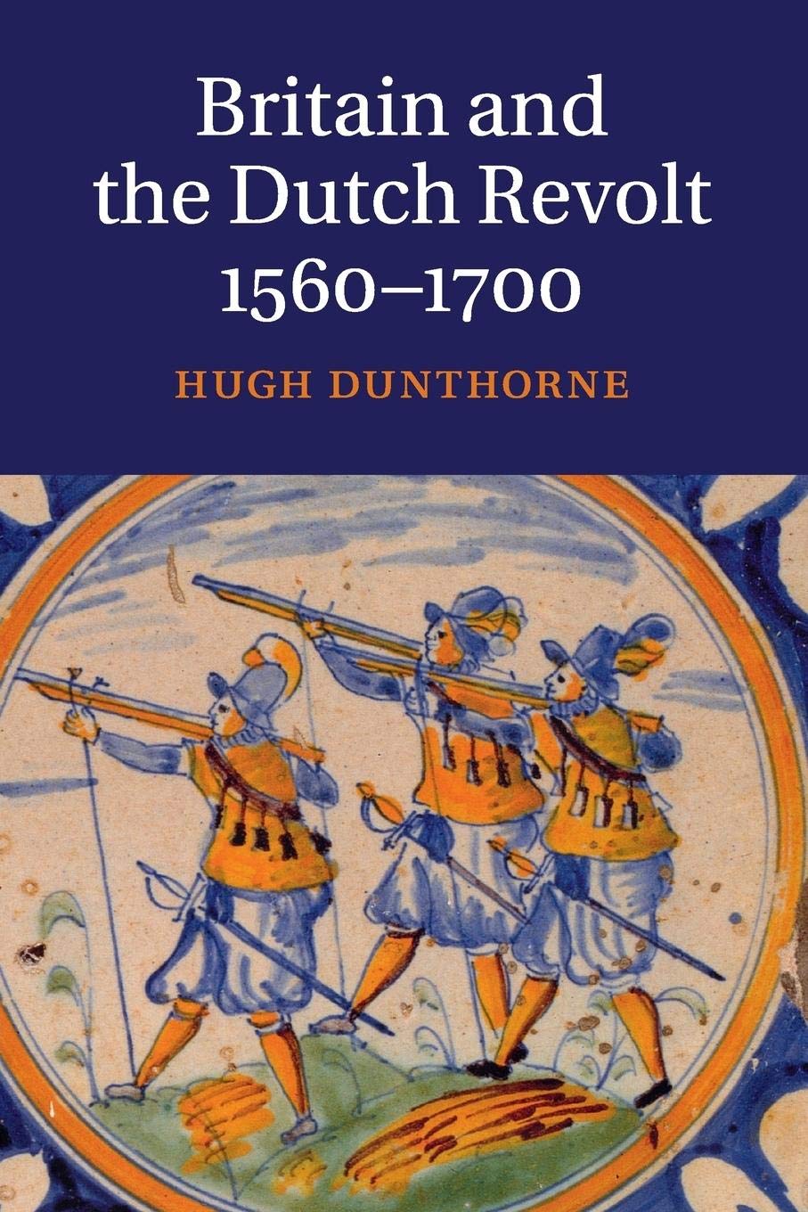 Britain and the Dutch Revolt, 15601700,Used