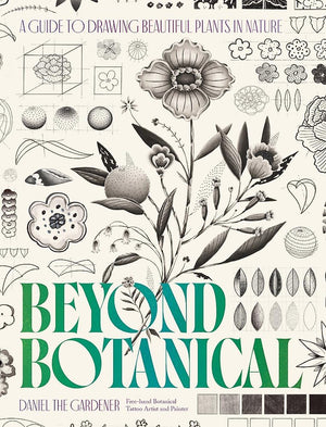 Beyond Botanical: A Guide To Drawing Plants In Nature
