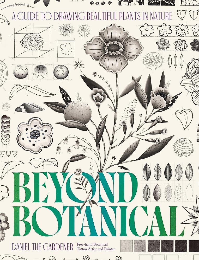 Beyond Botanical: A Guide To Drawing Plants In Nature