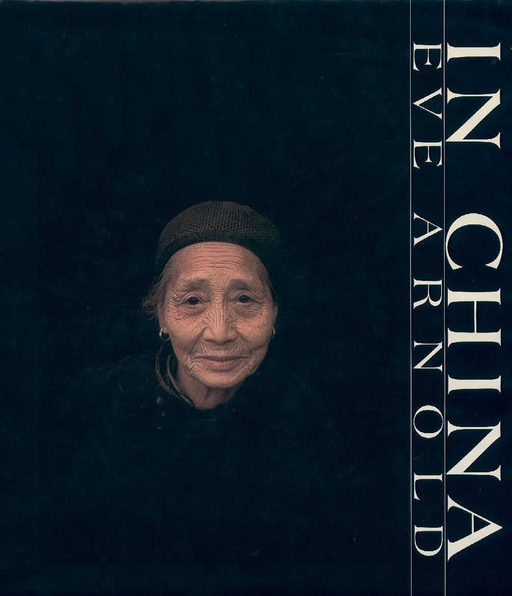 Eve Arnold: In China,New