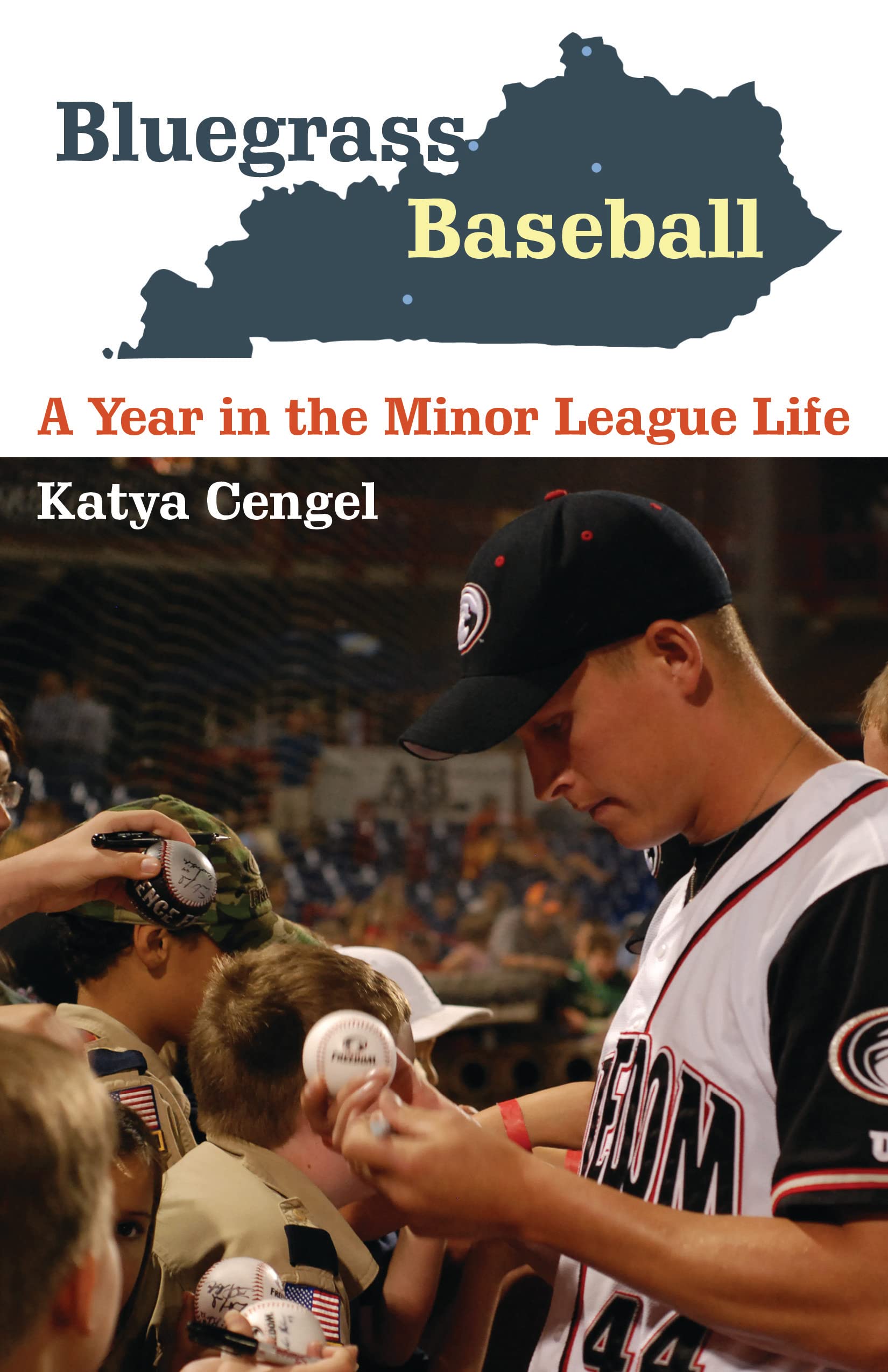 Bluegrass Baseball: A Year in the Minor League Life,Used
