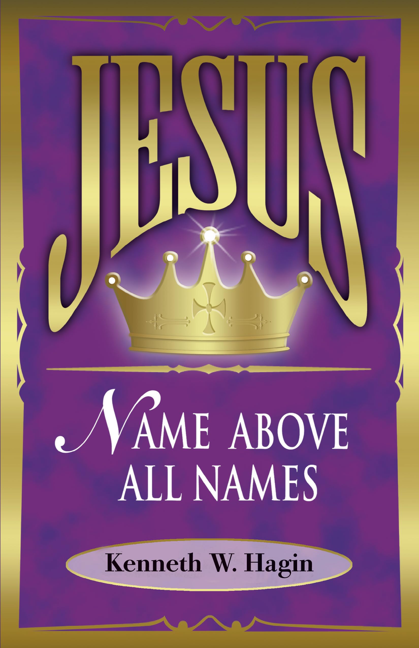 Jesus  Name Above All Names,New
