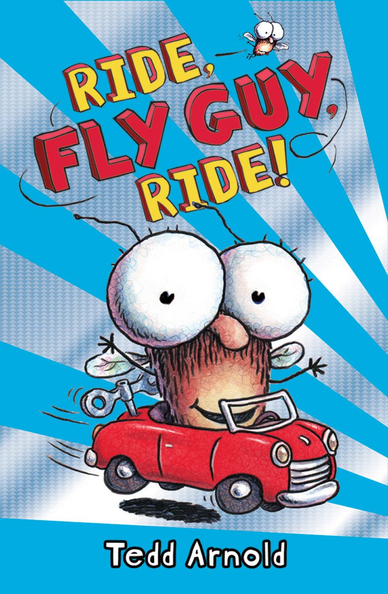 Ride, Fly Guy, Ride! (Fly Guy #11) (11),New