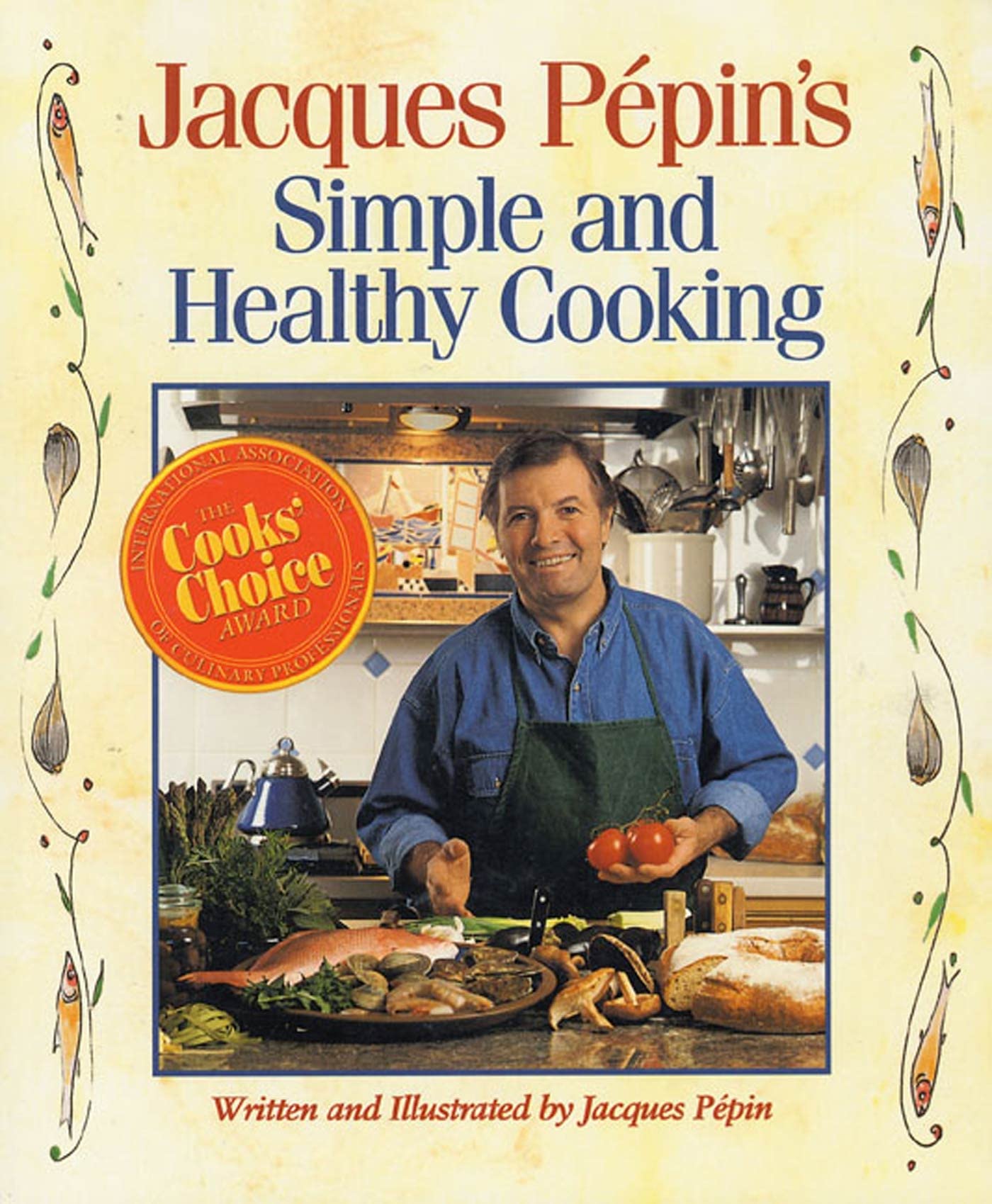Jacques Pepin'S Simple And Healthy Cooking