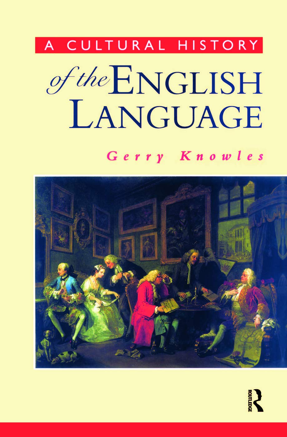 A Cultural History of the English Language (The English Language Series),Used