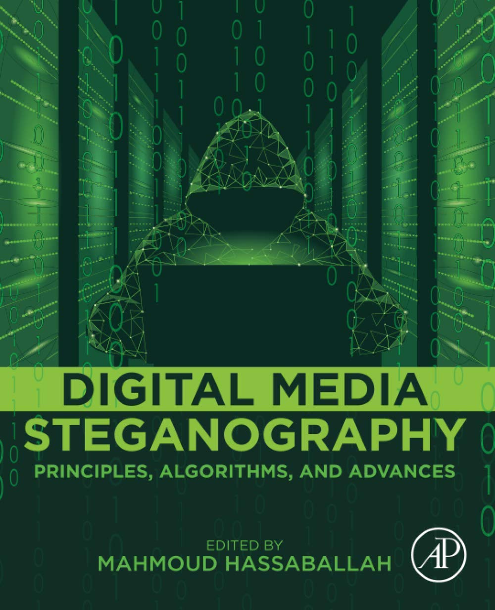 Digital Media Steganography: Principles, Algorithms, and Advances,Used