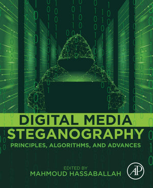 Digital Media Steganography: Principles, Algorithms, and Advances,Used