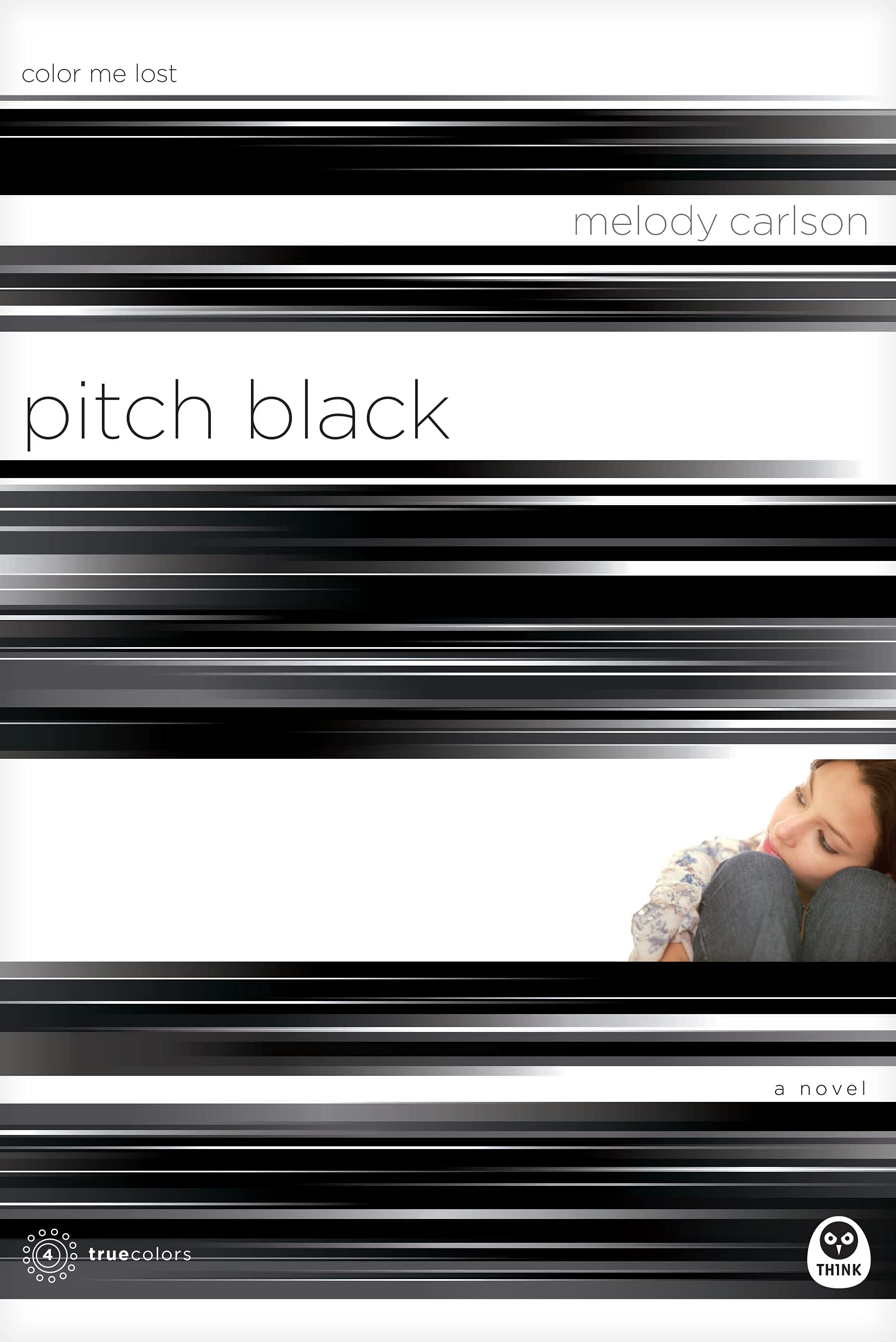 Pitch Black: Color Me Lost (True Colors Series #4),Used