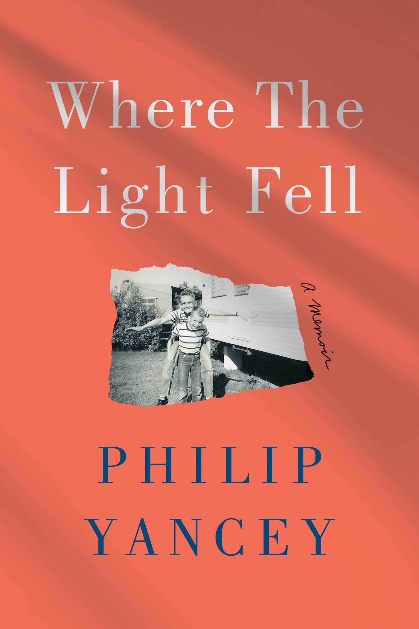 Where The Light Fell: A Memoir,New